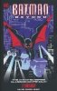 BATMAN BEYOND THE ANIMATED SERIES CLASSICS COMPENDIUM 25TH ANNIVERSARY EDITION TP [9781779525697]